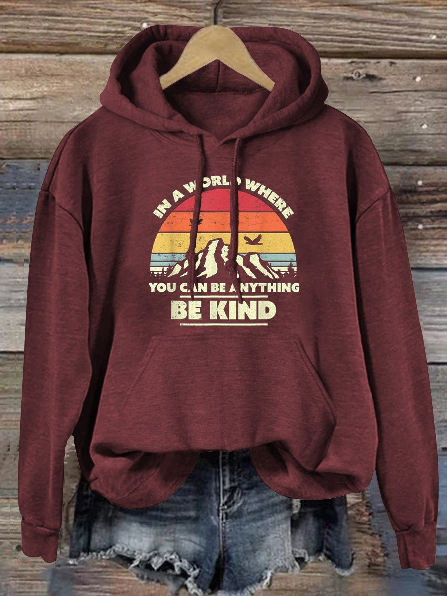Unisex Women's Men's In A World Where You Can Be Anything Be Kind Suicide Prevention Awareness Print Casual Hoodie