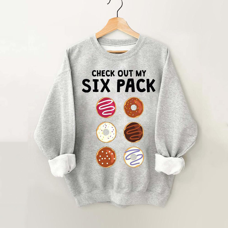 Check Out My Six Pack Vintage Gym Sweatshirt