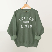 Coffee Saves Lives Vintage Gym Sweatshirt