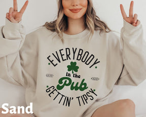 Everybody In The Pub Getting Tipsy Sweatshirt