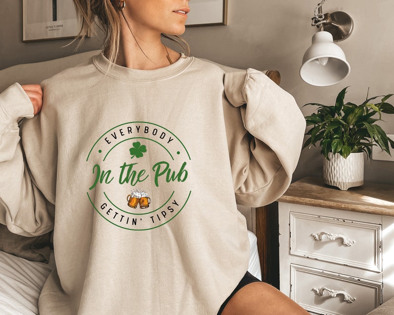 Everybody In The Pub Getting Tipsy Sweatshirt