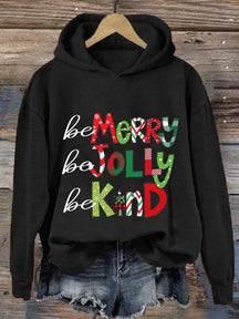 Women's Be Merry Be Jolly Be Kind Christmas Print Casual Hoodie