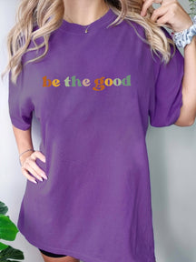 Oversized Be The Good T-shirt