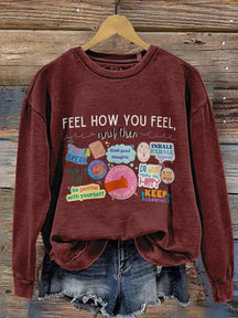 Feelings Teacher Counselor Mental Health Matters Emotions Coping Skills You Matter Positive Message Casual Print Sweatshirt