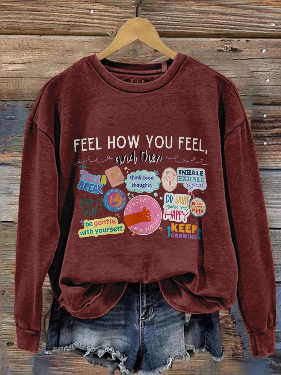 Feelings Teacher Counselor Mental Health Matters Emotions Coping Skills You Matter Positive Message Casual Print Sweatshirt