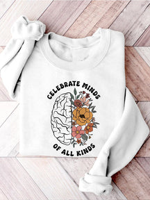 Celebrate Minds of All Kinds Floral Teacher Neurodiversity Speech Therapy SPED Autism Inclusion Casual Print Sweatshirt
