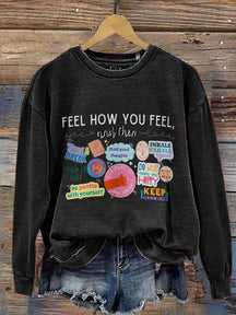 Feelings Teacher Counselor Mental Health Matters Emotions Coping Skills You Matter Positive Message Casual Print Sweatshirt