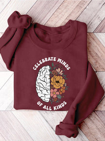 Celebrate Minds of All Kinds Floral Teacher Neurodiversity Speech Therapy SPED Autism Inclusion Casual Print Sweatshirt
