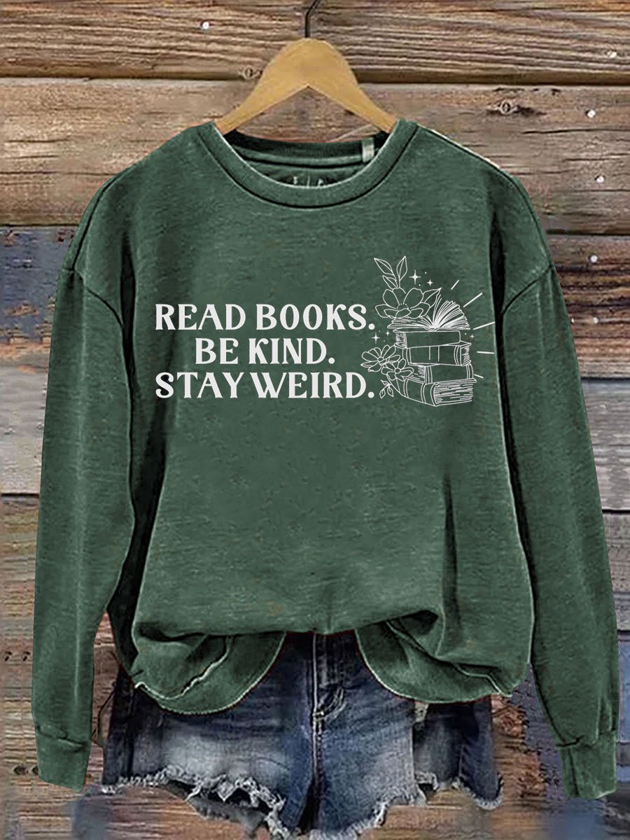 Read Books Be Kind Print Casual  Sweatshirt